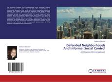 Buchcover von Defended Neighborhoods And Informal Social Control