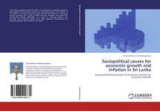 Buchcover von Sociopolitical causes for economic growth and inflation in Sri Lanka