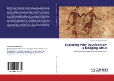 Portada del libro de Exploring Why Development is Dodging Africa