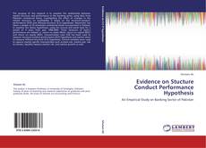 Evidence on Stucture Conduct Performance Hypothesis kitap kapağı