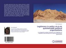 Portada del libro de Legitimacy in policy vis-à-vis questionable political organizations