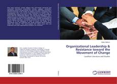 Capa do livro de Organizational Leadership & Resistance toward the Movement of Change 