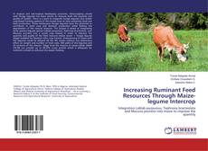 Capa do livro de Increasing Ruminant Feed Resources Through Maize-legume Intercrop 