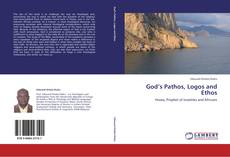 Portada del libro de God’s Pathos, Logos and Ethos