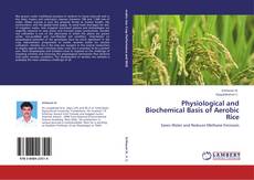 Buchcover von Physiological and Biochemical Basis of Aerobic Rice