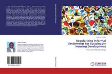 Portada del libro de Regularizing Informal Settlements for Sustainable Housing Development