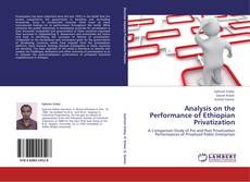 Capa do livro de Analysis on the Performance of Ethiopian Privatization 