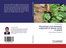 Capa do livro de Physiologic and metabolic responses of abiotic stress in plants 