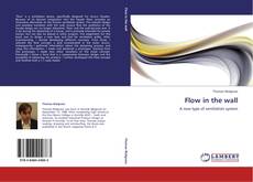 Bookcover of Flow in the wall