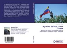Portada del libro de Agrarian Reform Under Chavez