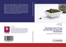 Couverture de Development of soy containing compound chocolates