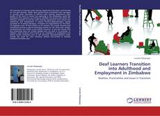 Buchcover von Deaf Learners Transition into Adulthood and Employment in Zimbabwe