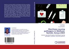 Bookcover of Diarrhoea causing pathogens in Mathare, Nairobi, Kenya-2003