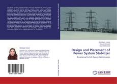 Capa do livro de Design and Placement of Power System Stabilizer 