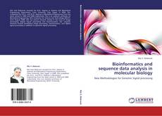 Couverture de Bioinformatics and sequence data analysis in molecular biology