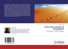 Capa do livro de Life of the women of Bangladesh 