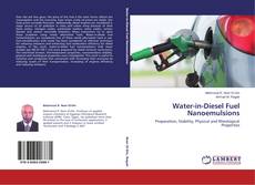 Couverture de Water-in-Diesel Fuel Nanoemulsions