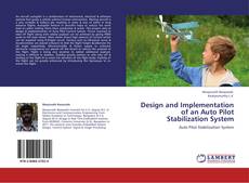 Couverture de Design and Implementation of an Auto Pilot Stabilization System