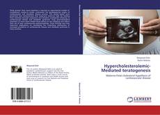 Buchcover von Hypercholesterolemic-Mediated teratogenesis