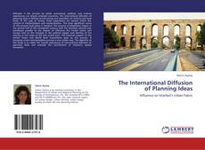 Couverture de The International Diffusion of Planning Ideas