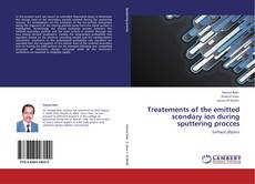 Capa do livro de Treatements of the emitted scondary ion during sputtering procces 