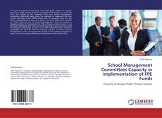 Capa do livro de School Management Committees Capacity in implementation of FPE Funds 