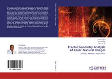 Bookcover of Fractal Geometry Analysis of Color Textural Images