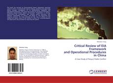 Portada del libro de Critical Review of EIA Framework  and Operational Procedures in China