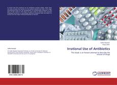 Buchcover von Irrational Use of Antibiotics