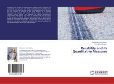Copertina di Reliability and its Quantitative Measures
