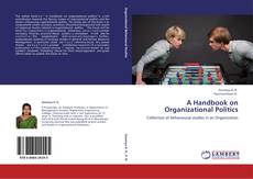 A Handbook on Organizational Politics的封面