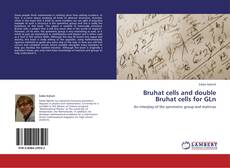 Bruhat cells and double Bruhat cells for GLn kitap kapağı