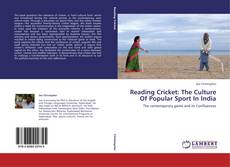 Couverture de Reading Cricket: The Culture Of Popular Sport In India