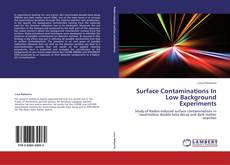 Couverture de Surface Contaminations In Low Background Experiments