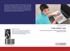 Bookcover of I see what I see