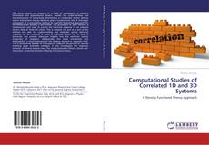 Couverture de Computational Studies of Correlated 1D and 3D Systems