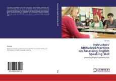 Copertina di Instructors' Attitudes&Practices on Assessing English Speaking Skill
