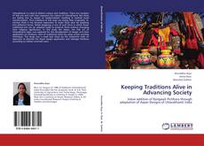 Keeping Traditions Alive in Advancing Society kitap kapağı