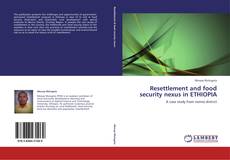 Capa do livro de Resettlement and food security nexus in ETHIOPIA 