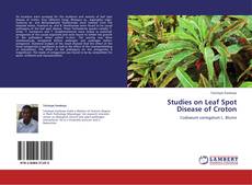Couverture de Studies on Leaf Spot Disease of Croton