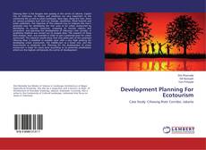 Development Planning For Ecotourism kitap kapağı