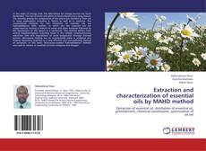 Portada del libro de Extraction and characterization of essential oils by MAHD method