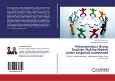 Buchcover von Heterogeneous Group Decision Making Models Under Linguistic Assessment
