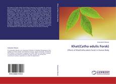 Khat(Catha edulis Forsk) kitap kapağı