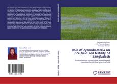 Portada del libro de Role of cyanobacteria on rice  field soil fertility of Bangladesh