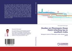 Couverture de Studies on Phomopsis theae Petch Infecting tea in southern India