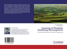 Capa do livro de Screening of Phosphate Solubilizing Microorganisms 