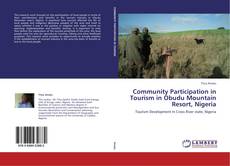 Community Participation in Tourism in Obudu Mountain Resort, Nigeria kitap kapağı