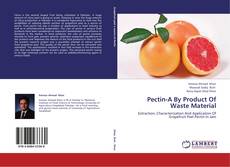 Copertina di Pectin-A By Product Of Waste Material