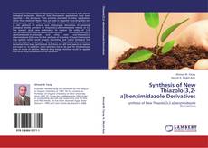 Bookcover of Synthesis of New Thiazolo[3,2-a]benzimidazole Derivatives